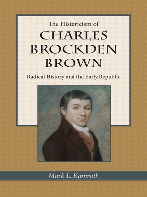 cover image of The Historicism of Charles Brockden Brown